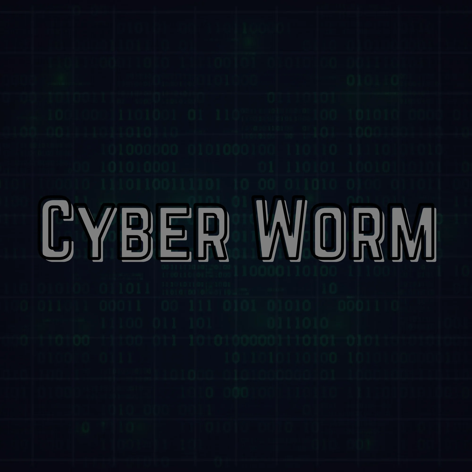 Cyber Worm