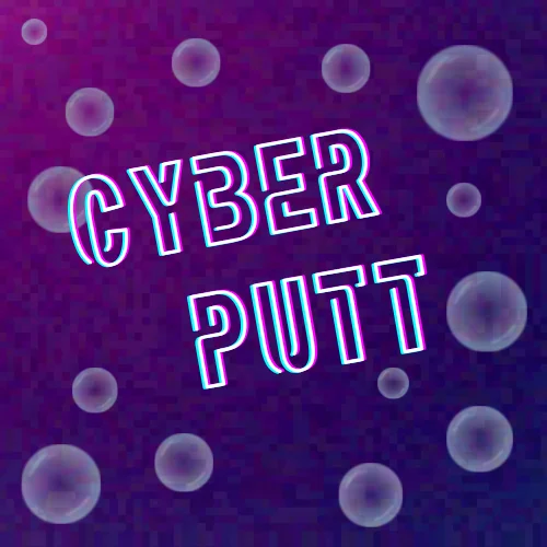 Cyber Putt