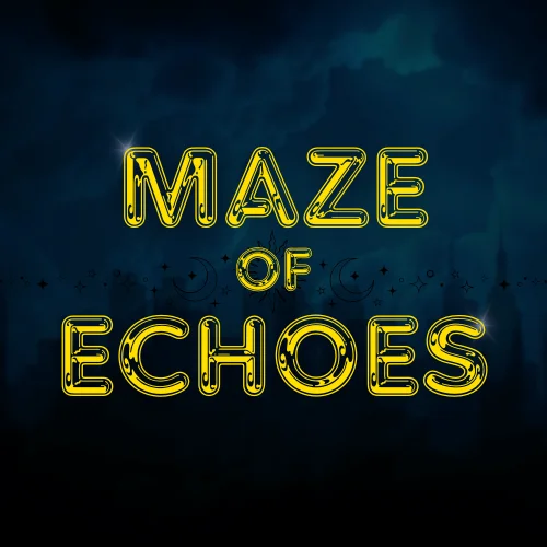 Maze of Echoes